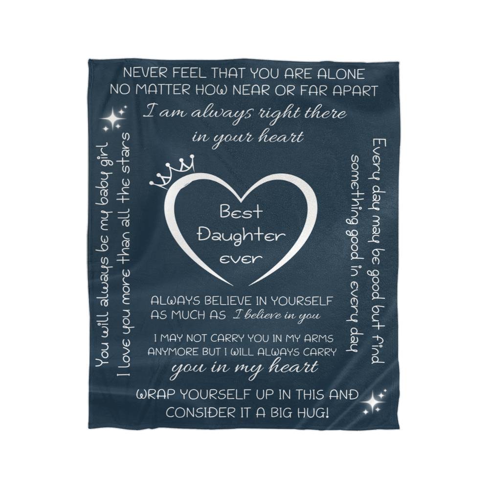 To My Daughter Blanket - Heartfelt Gift of Love and Warmth