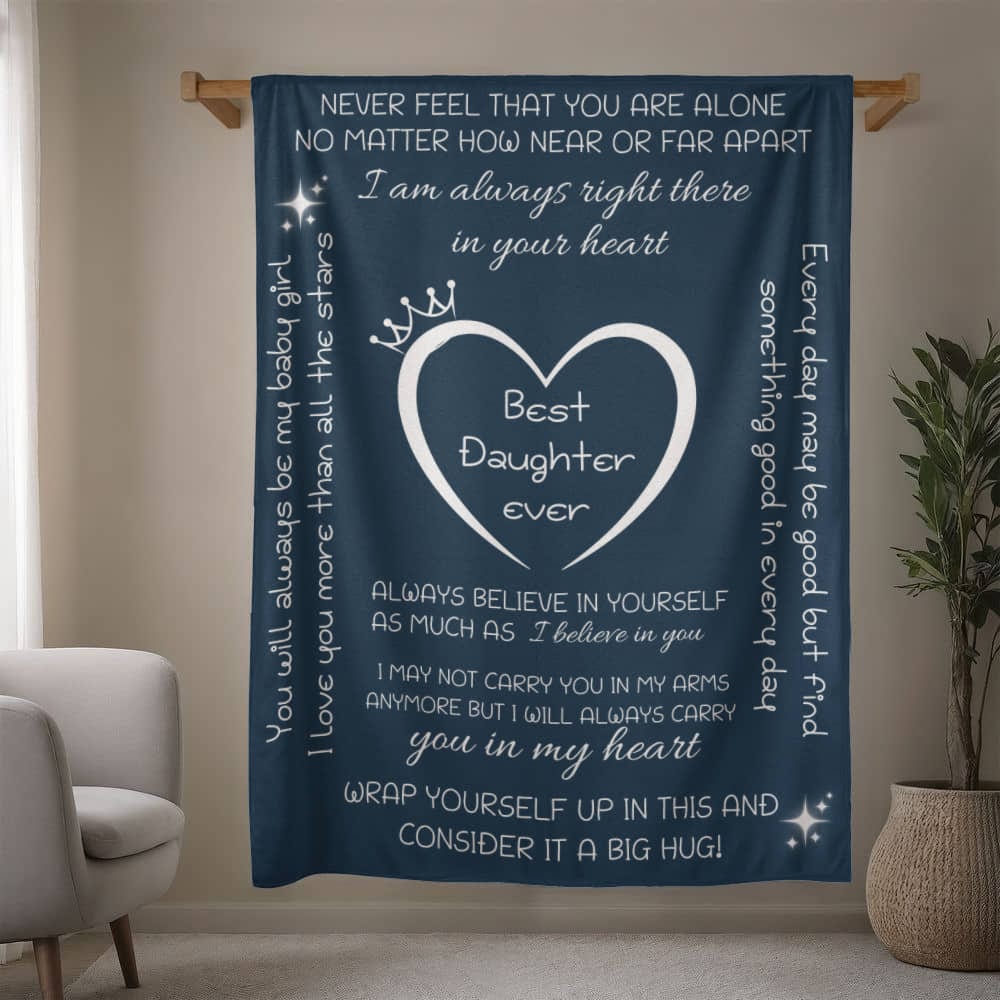 To My Daughter Blanket - Heartfelt Gift of Love and Warmth