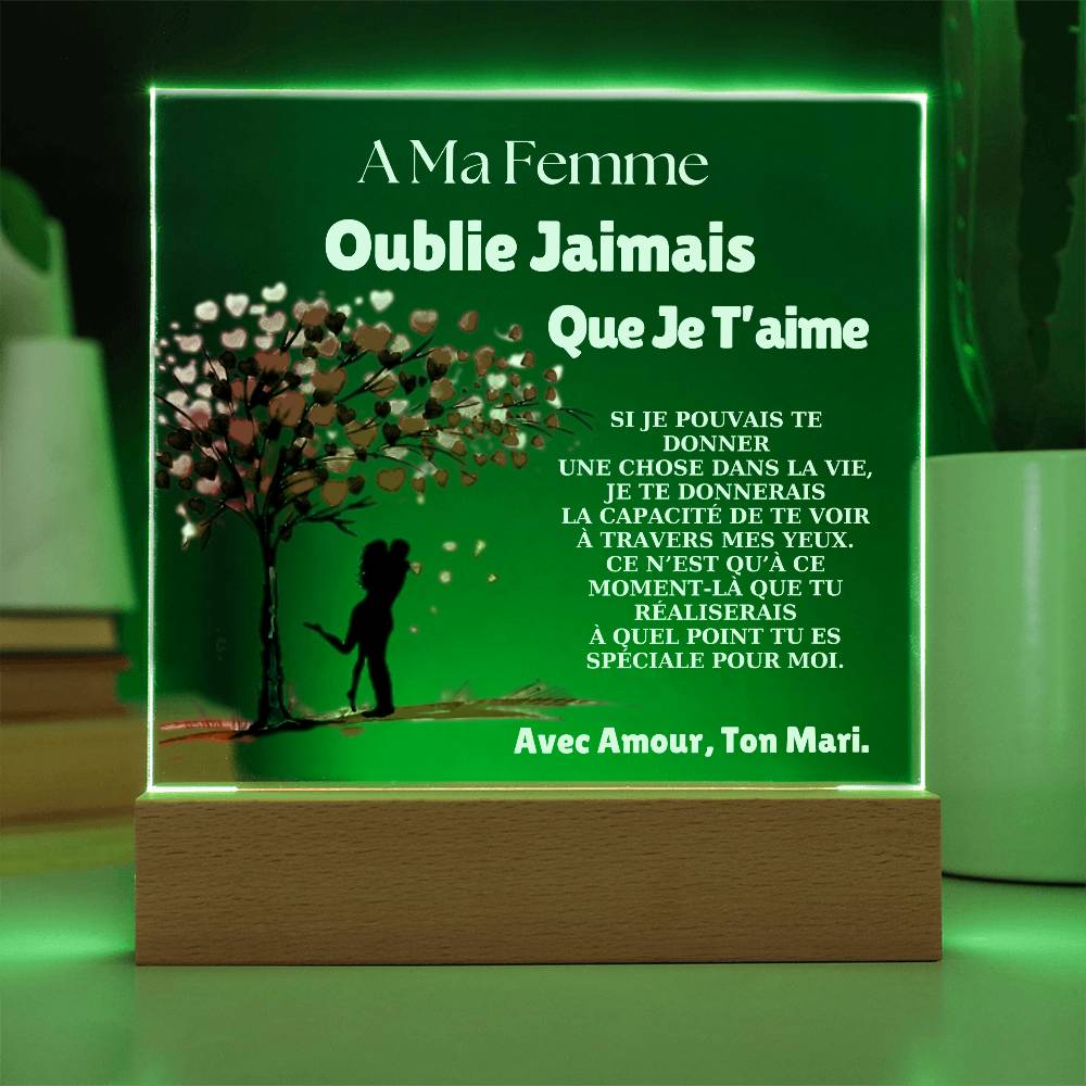 À Ma Femme - Oublie Jamais Que Je T'aime Plaque Personnalisée avec Message Romantique