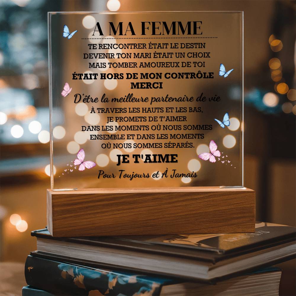 A Ma Femme – Plaque Acrylique avec LED