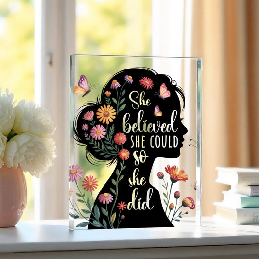 She Believed She Could So She Did – Motivation & Empowerment Decor