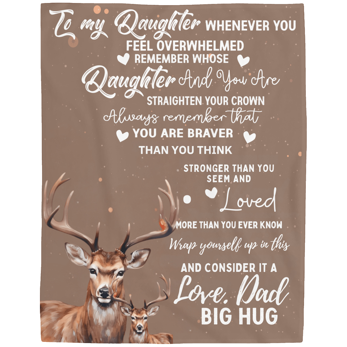 To My Daughter - Deer Theme Blanket - A Hug From Dad