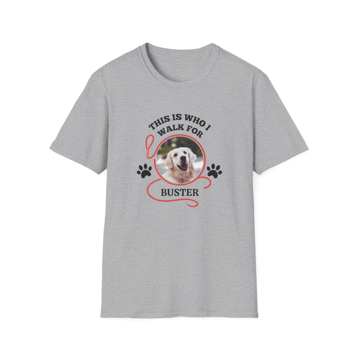 "This Is Who I Walk For" – Custom Pet Photo T-Shirt (Unisex Fit)