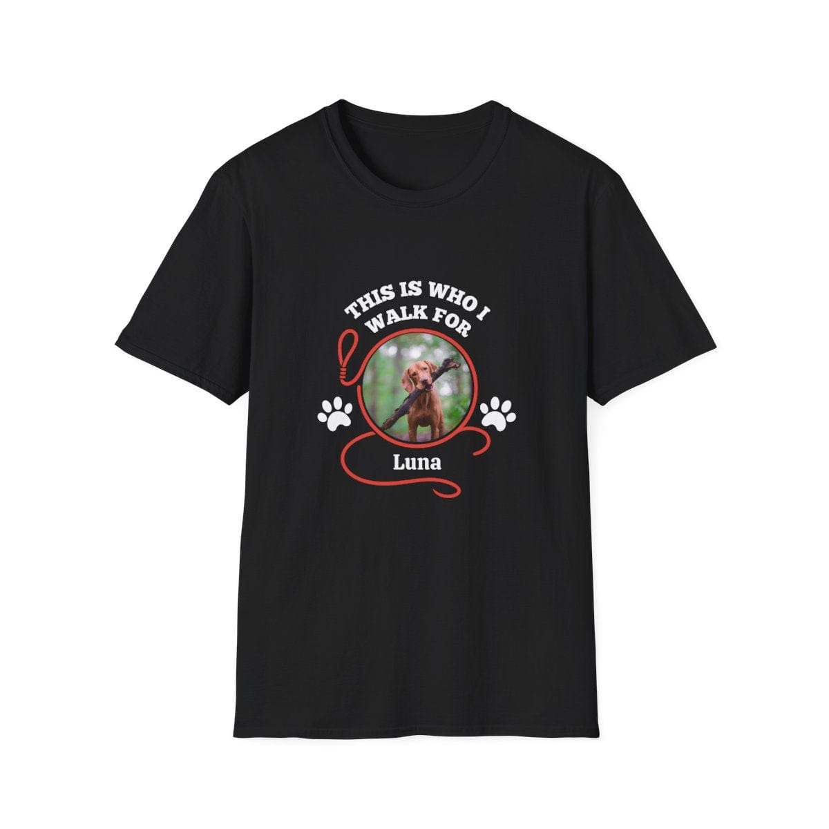 "This Is Who I Walk For" – Custom Pet Photo T-Shirt (Unisex Fit)